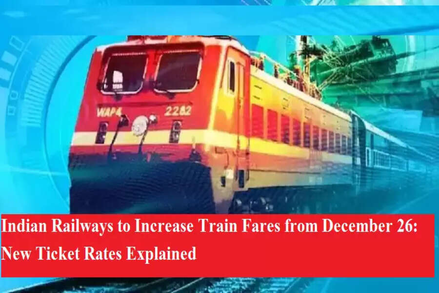 Train Raters Indian Railways to Increase Train Fares from December 26: New Ticket ...