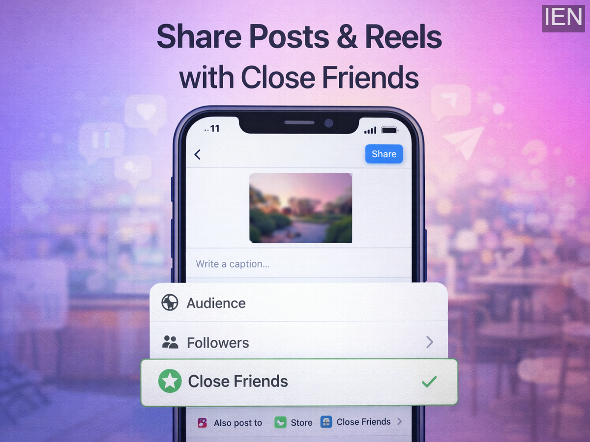 Instagram Close Friends for Posts and Reels: How to Share Content with ...