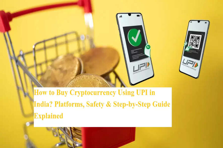 How to Buy Cryptocurrency Using UPI in India? Platforms, Safety & Step ...
