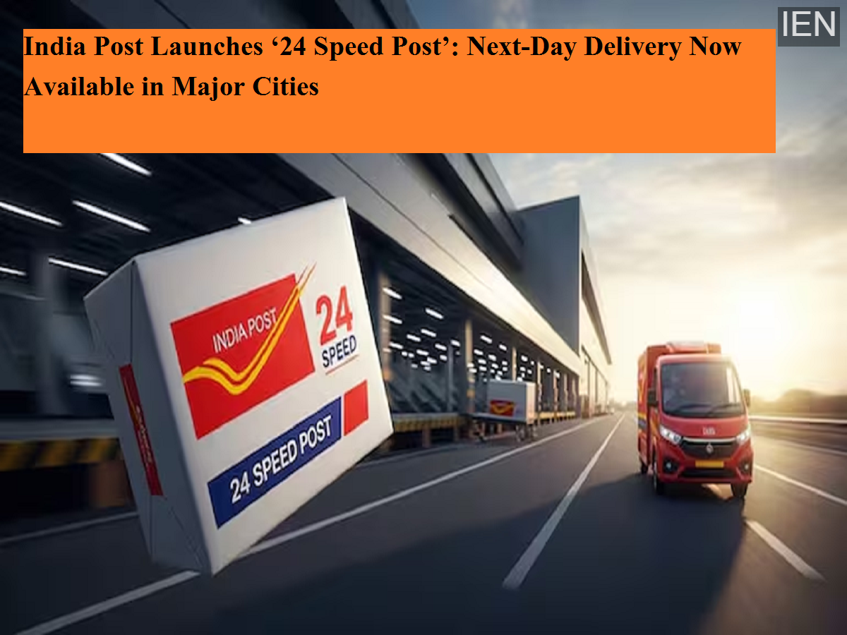 India Post Launches ‘24 Speed Post’: Next-Day Delivery Now Available in