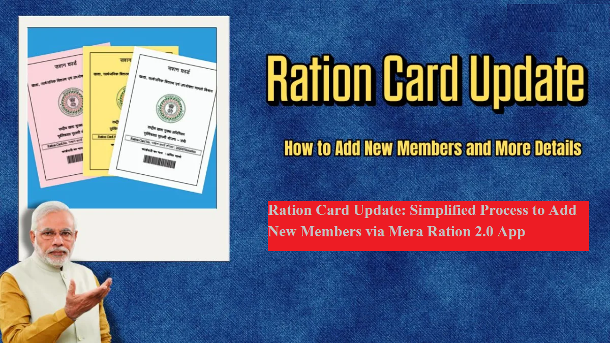 Ration Card Update: Simplified Process to Add New Members via Mera ...